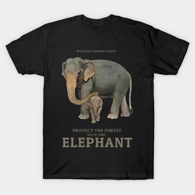 Protect the forest Save the elephants T-Shirt by KewaleeTee